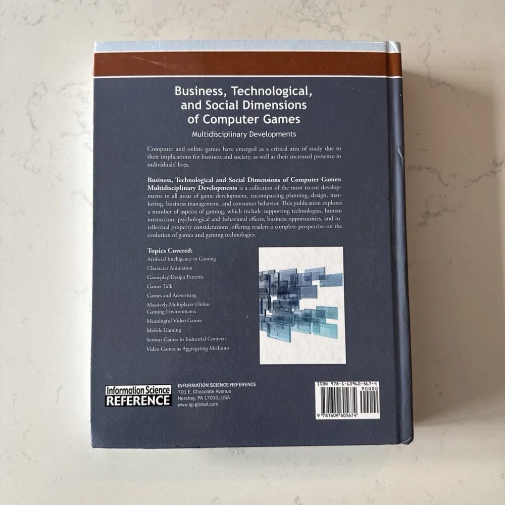 Business, Technological,‎ and Social Dimensions of Computer Games :...